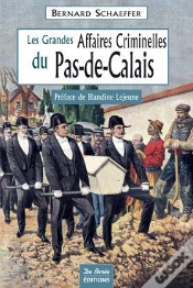 Capa do artigo Les Grandes Affaires Criminelles Du Pas-De-Calais