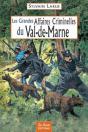 Les Grandes Affaires Criminelles Du Val-De-Marne - Preview