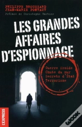 Les Grandes Affaires D'Espionnages