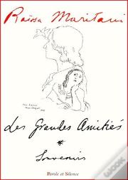 Les Grandes Amities ; Souvenirs