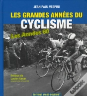 Capa do artigo Les Grandes Annees Du Cyclisme - Les Annees 60