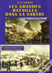 Capa do artigo Les Grandes Batailles Dans La Sarthe