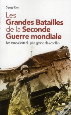 Capa do artigo Les Grandes Batailles De La Seconde Guerre Mondiale