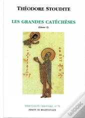 Les Grandes Catéchèses Tome 1