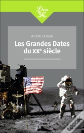 Les Grandes Dates Du Xxe Siècle