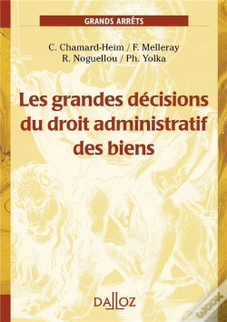 Capa do artigo Les Grandes Décisions Du Droit Administratif Des Biens