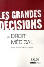Les Grandes Décisions Du Droit Médical - Preview