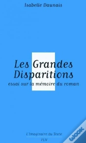 Capa do artigo Les Grandes Disparitions ; Essai Sur La Mémoire Du Roman