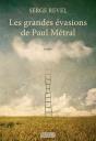 Les Grandes Évasions De Paul Métral - Preview
