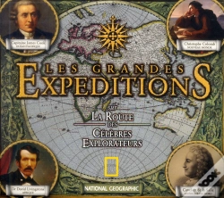 Capa do artigo Les Grandes Expéditions ; Sur La Route Des Célèbres Explorateurs