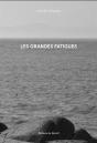 Les Grandes Fatigues - Preview