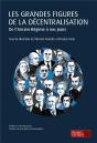 Les Grandes Figures De La Décentralisation - Preview