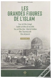 Les Grandes Figures De L'Islam Volume 2