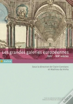 Capa do artigo Les Grandes Galeries Européennes ; Xvii-Xix Siècles