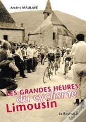 Les Grandes Heures Du Cyclisme Limousin