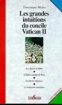 Les Grandes Intuitions Du Concile Vatican Ii - Preview