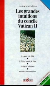 Les Grandes Intuitions Du Concile Vatican Ii