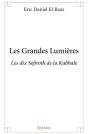 Les Grandes Lumières : Les Dix Sefiroth De La Kabbale - Preview