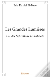 Capa do artigo Les Grandes Lumières : Les Dix Sefiroth De La Kabbale