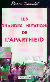 Les Grandes Mutations De L'Apartheid