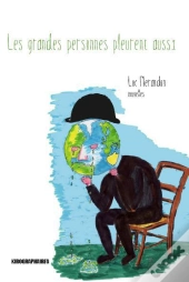 Les Grandes Personnes Pleurent Aussi