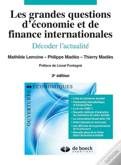 Capa do artigo Les Grandes Questions D'Économie Et De Finances Internationales ; Décoder L'Actualité (3e Édition)