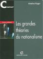 Les Grandes Theories Du Nationalisme ; 1e Edition - Preview