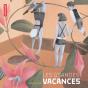 Les Grandes Vacances - Preview