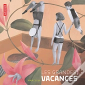 Les Grandes Vacances