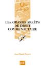 Les Grands Arrêts De Droit Communautaire (3e Édition) - Preview