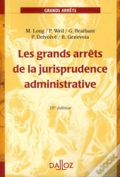 Les Grands Arrêts De La Jurisprudence Administrative (18e Édition)