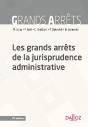 Les Grands Arrêts De La Jurisprudence Administrative (21e Édition) - Preview