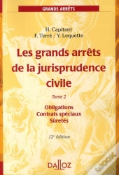 Les Grands Arrêts De La Jurisprudence Civile T.2