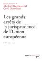 Les Grands Arrêts De La Jurisprudence De L'Union Europeenne (3e Édition) - Preview