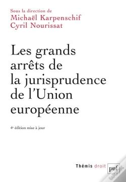 Capa do artigo Les Grands Arrêts De La Jurisprudence De L'Union Européenne (4e Édition)