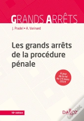 Les Grands Arrets De La Procedure Penale - 10e Ed.