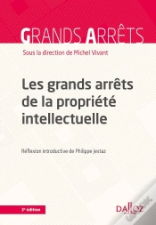 Capa do artigo Les Grands Arrêts De La Propriété Intellectuelle