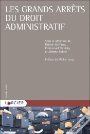 Capa do artigo Les Grands Arrêts Du Droit Administratif