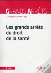Capa do artigo Les Grands Arrets Du Droit De La Sante - 2e Ed.