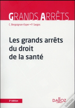 Capa do artigo Les Grands Arrets Du Droit De La Sante - 2e Ed.