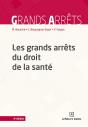 Les Grands Arrêts Du Droit De La Santé (4e Édition) - Preview