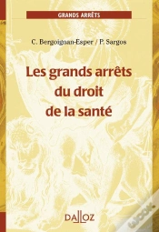 Capa do artigo Les Grands Arrêts Du Droit De La Santé
