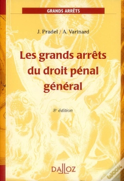 Capa do artigo Les Grands Arrêts Du Droit Pénal Général (8e Édition)