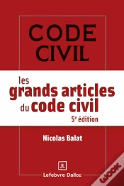 Capa do artigo Les Grands Articles Du Code Civil (5e Édition)