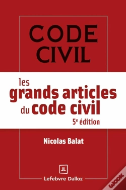 Capa do artigo Les Grands Articles Du Code Civil (5e Édition)