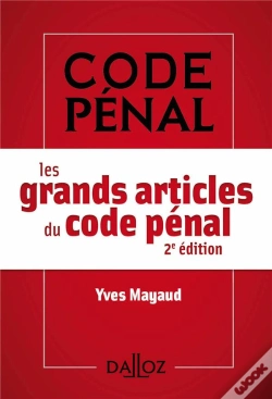Capa do artigo Les Grands Articles Du Code Pénal (2e Édition)