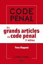 Les Grands Articles Du Code Pénal (5e Édition) - Preview