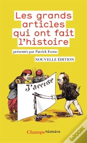 Les Grands Articles Qui Ont Fait L'Histoire