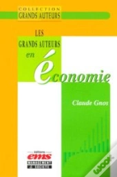 Les Grands Auteurs En Economie