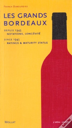 Capa do artigo Les Grands Bordeaux De 1945 A Nos Jours ; 3e Edition